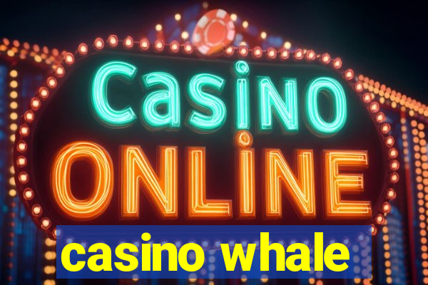 casino whale